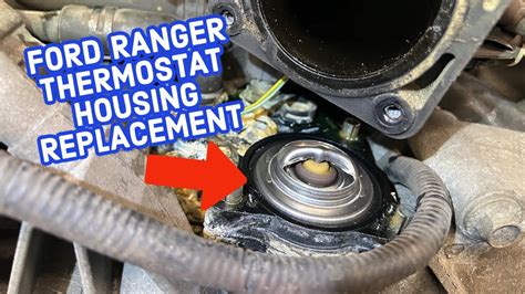 2011 ford ranger thermostat housing replacement metal|Ford Ranger thermostat replacement.